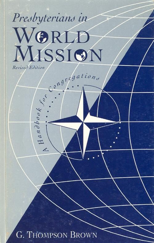 1995: Presbyterians in World Mission (revised edition)