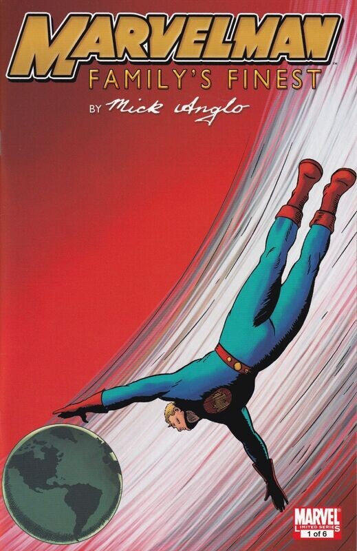 Marvelman Family&#39;s Finest #1 - August 2010, Marvel Comics $3.99 - Classic Mick Anglo cover