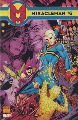 Miracleman #6, Marvel Comics, July 2014 - $4.99 - polybagged cover A - near mint