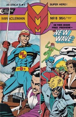 Miracleman #8, Eclipse Comics, June 1986 - 95¢ cover. Chuck Austen, NM, New Wave