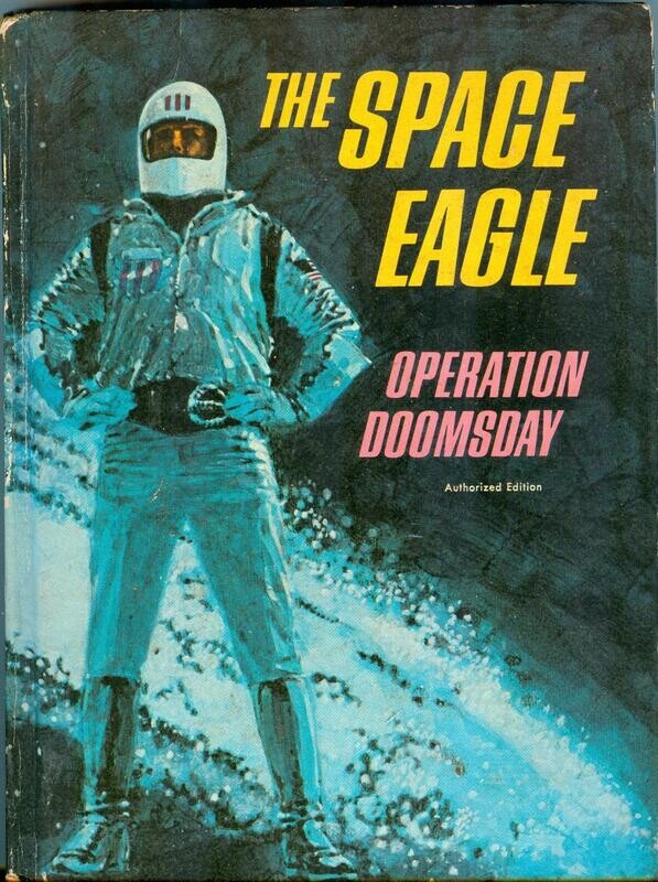 Whitman #1578 - The Space Eagle: Operation Doomsday by Jack Pearl - 1967