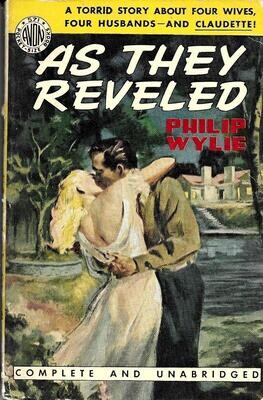 Avon #571 - As They Reveled by Philip Wylie - c. 1953 vintage paperback