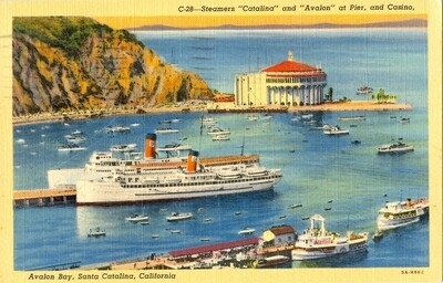Linen: C-28 - Steamers Catalina and Avalon at Pier, and Casino - 1935 5A-H862