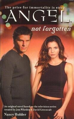 Not Forgotten (Angel #2) TV tie-in, Buffyverse NEW