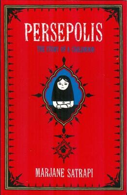Persepolis: The Story of a Childhood by Marjane Satrapi - Pantheon, 2003