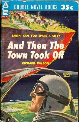 Ace Double D-437 The Sioux Spaceman + And Then the Town Took Off, 35¢ cover
