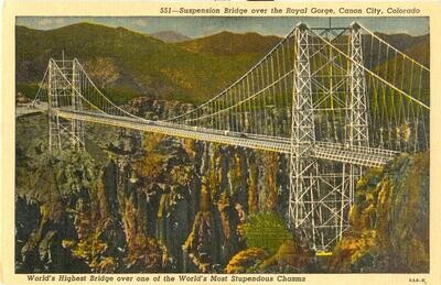 1938 LINEN: 551 - Suspension Bridge over the Royal Gorge, Canyon City, Colorado