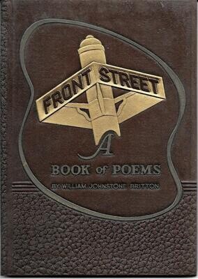 Front Street: A Book of Poems by William Johnstone Britton - 1948