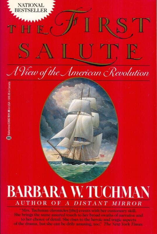 First Salute by Barbara W. Tuchman - A View of the American Revolution TPB