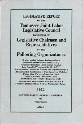 Legislative Report of the Tennessee Joint Labor Legislative Council &#39;53 railroad