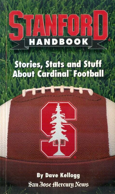 Stanford Handbook - Stories, Stats and Stuff about Cardinal Football