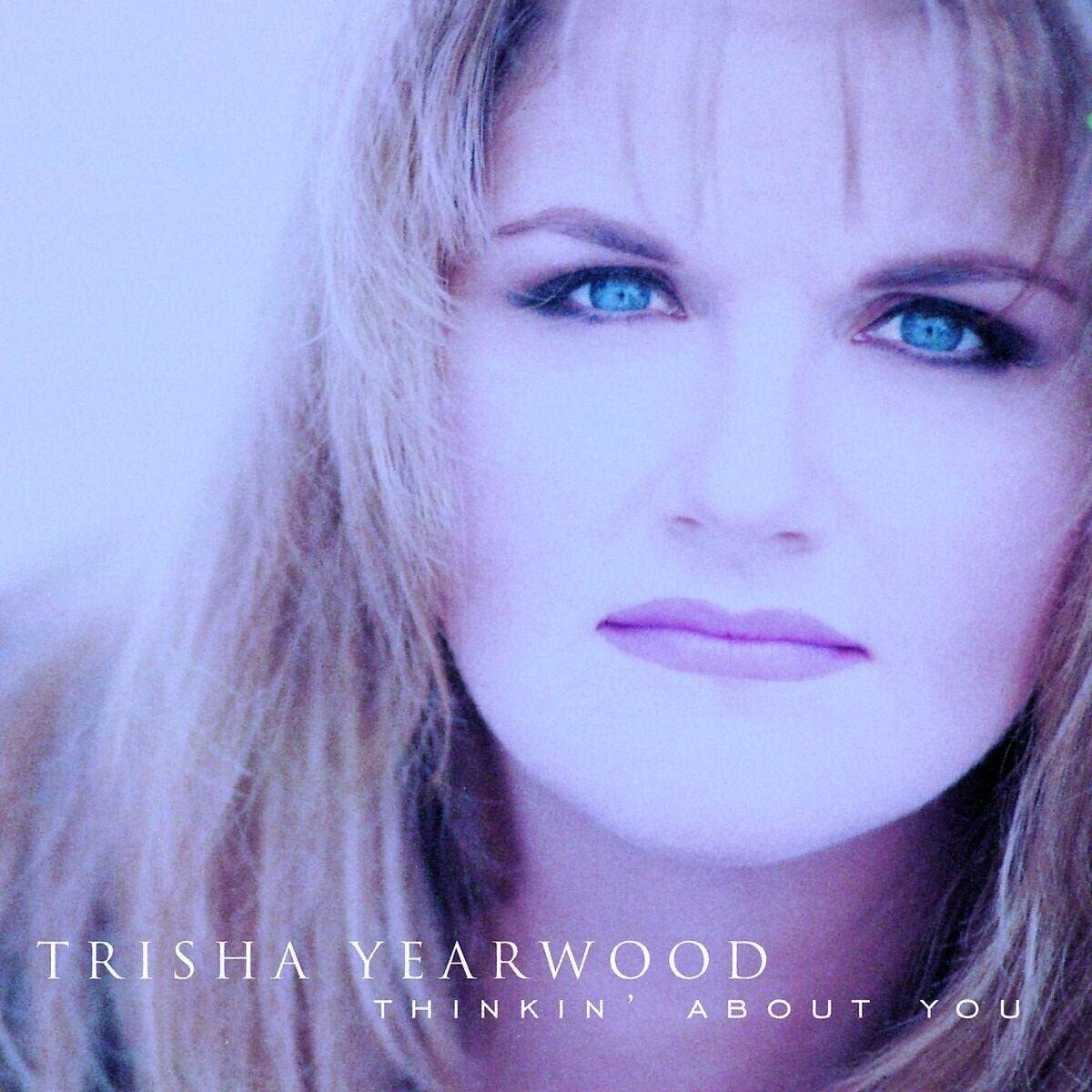 Thinkin&#39; About You by Trisha Yearwood (CD, Mar-2003, MCA)