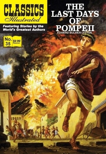 Last Days of Pompeii (Classics Illustrated #35) Modern Canadian Edition new copy