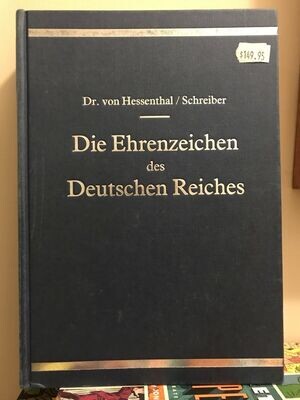 Die Ehrenzeichen des Deutschen Reiches - Germany &amp; States Medals up to WWII