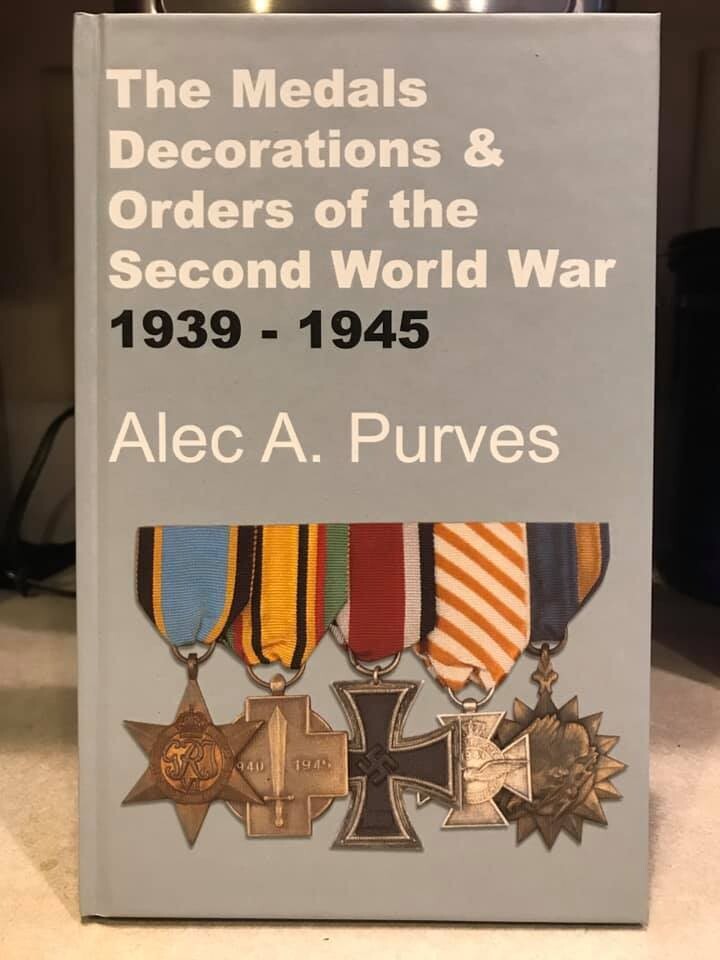 Medals, Decorations and Orders of the Second World War by Alec A. Purves - NEW