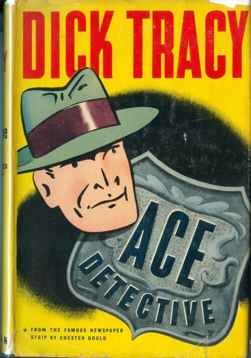 Dick Tracy Ace Detective in dust jacket - Whitman Authorized Edition #2381, 1943