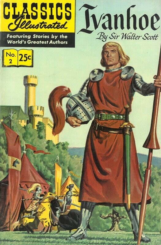Classics Illustrated #2 - Ivanhoe - Gilberton Warehouse Copy, HRN167 stiff cover
