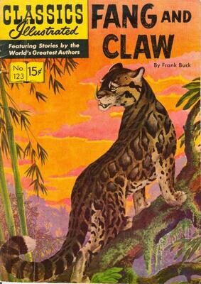 Classics Illustrated #123 - Fang and Claw - HRN 154, 15¢ cover, January 1960