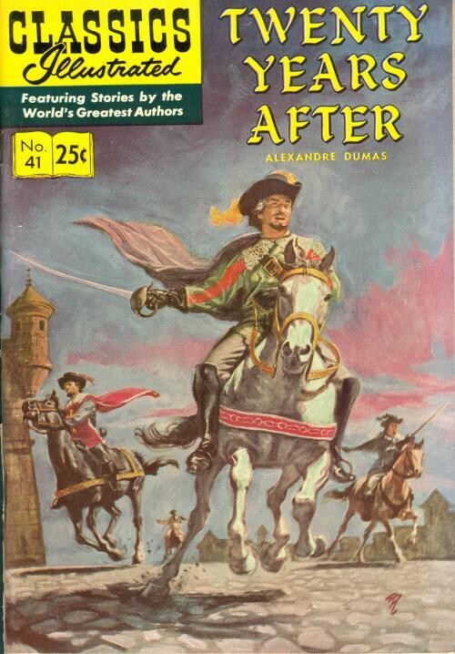 Classics Illustrated #41 - Twenty Years After - HRN 169 stiff cover Summer 1970