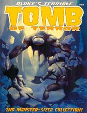 Bloke&#39;s Terrible Tomb Of Terror
