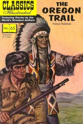 UK Classics Illustrated #65 - The Oregon Trail - March 2017, New Copy!