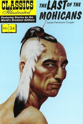 UK Classics Illustrated #34 - Last of the Mohicans - September 2011, new copy!