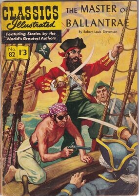 UK Classics Illustrated #82 HRN 129, The Master of Ballantrae, Thorpe &amp; Porter, 1958, 1/3 New British cover!