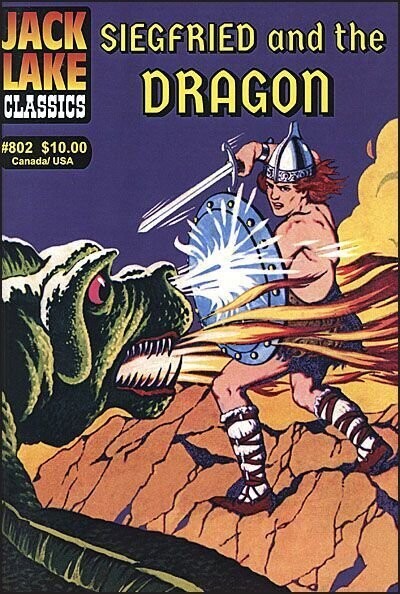 Jack Lake Classics #802 - Siegfried and the Dragon, Canadian CI publisher, NEW