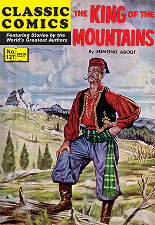 King of the Mountains (Classic Comics #127) Modern Canadian Edition, new copy!