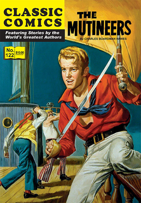 The Mutineers (Classic Comics #122) Modern Canadian Edition, new copy!