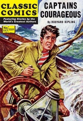 Captains Courageous (Classic Comics #117) Modern Canadian Edition, new copy!