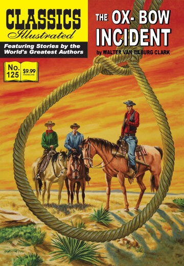Ox-Bow Incident (Classics Illustrated #125) Modern Canadian Edition, new copy!