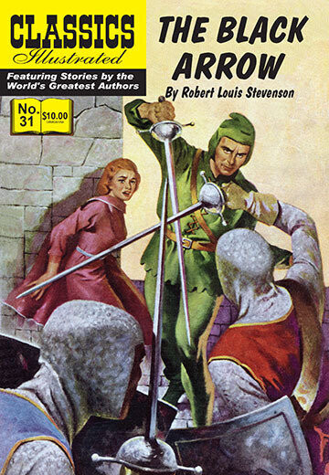 The Black Arrow (Classics Illustrated #31) Modern Canadian Edition, new copy