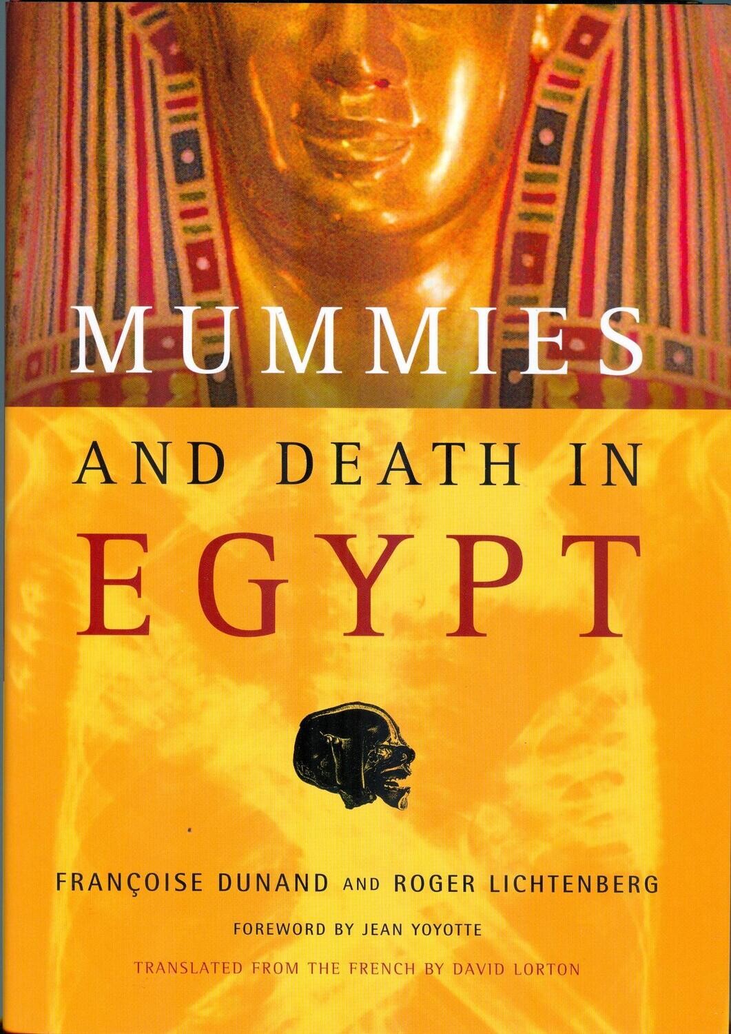 Mummies and Death in Egypt by Françoise Dunand and Roger Lichtenberg - 2006
