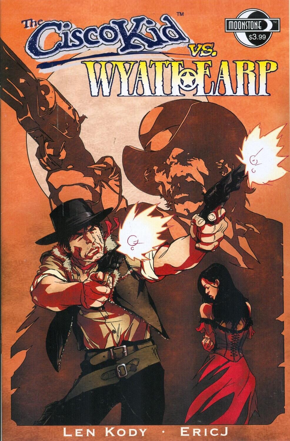 The Cisco Kid vs. Wyatt Earp #1 - 2008, Moonstone Books $3.99 cover price