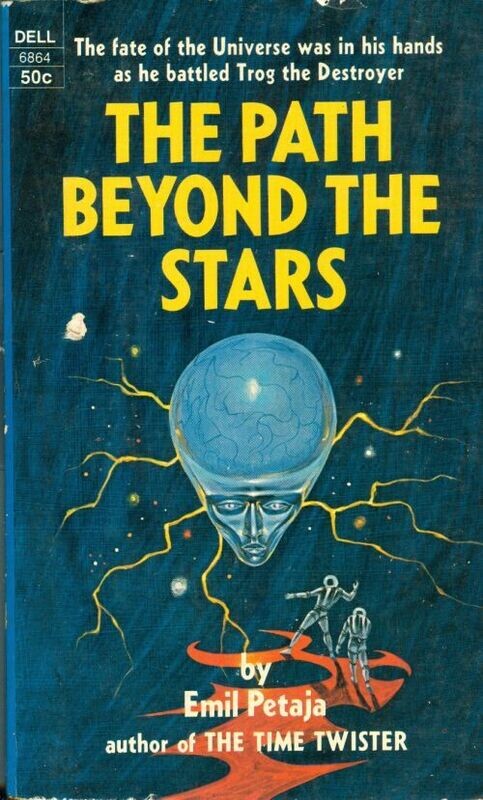 Dell #6864, The Path Beyond the Stars by Emil Petaja, 1969, 50¢ - Jack Gaughan