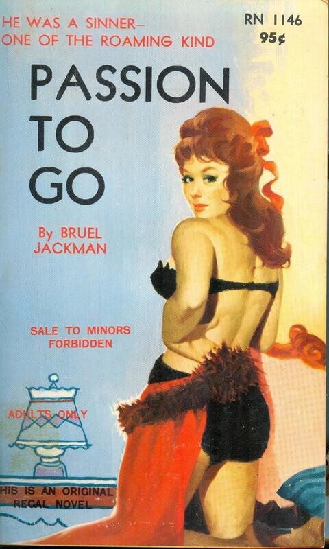 Passion to Go by Bruel Jackman - Regal Novels #1146, 1967 - vintage adult novel