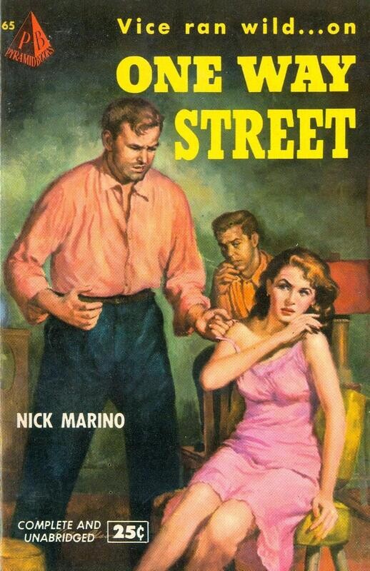 Pyramid Books #65 - Vice Ran Wild. . .on One Way Street by Nick Marino, 1952