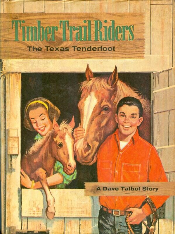 Whitman #1588 - Dave Talbot: Timber Trail Riders, Texas Tenderfoot - 1963