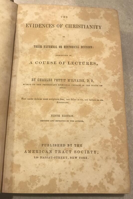 Evidences of Christianity 1832, American Tract Society, Charles Pettit M&#39;ilvaine
