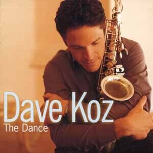 The Dance by Dave Koz (CD, Sep-1999, Capitol/EMI Records)