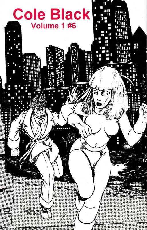 Cole Black Comics Vol. 1, #6, the Missing Issue, September 2006, Rocky Hartberg