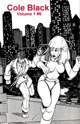 Cole Black Comics Vol. 1, #6, the Missing Issue, September 2006, Rocky Hartberg