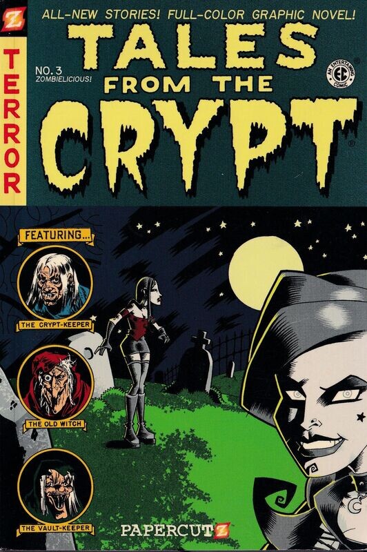 Tales from the Crypt: Graphic Novel #3, Papercutz, 2008, $7.95 cover
