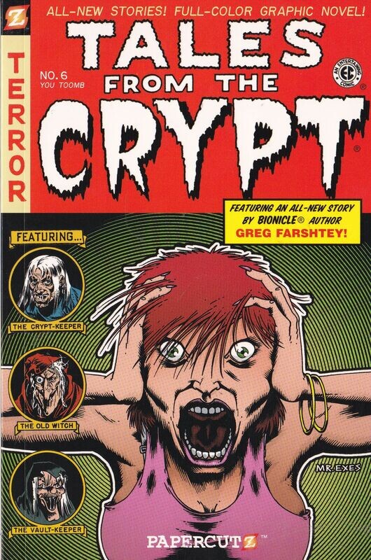 Tales from the Crypt: Graphic Novel #6, Papercutz, 2009, $7.95 cover