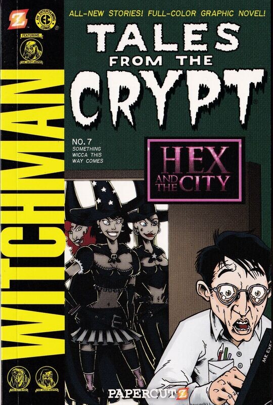 Tales from the Crypt: Graphic Novel #7, Papercutz, 2009, $7.95 cover