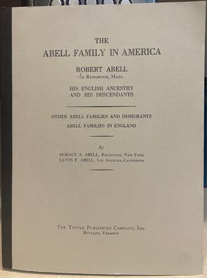 The Abell Family in America: Robert Abell of Rehoboth, Mass.