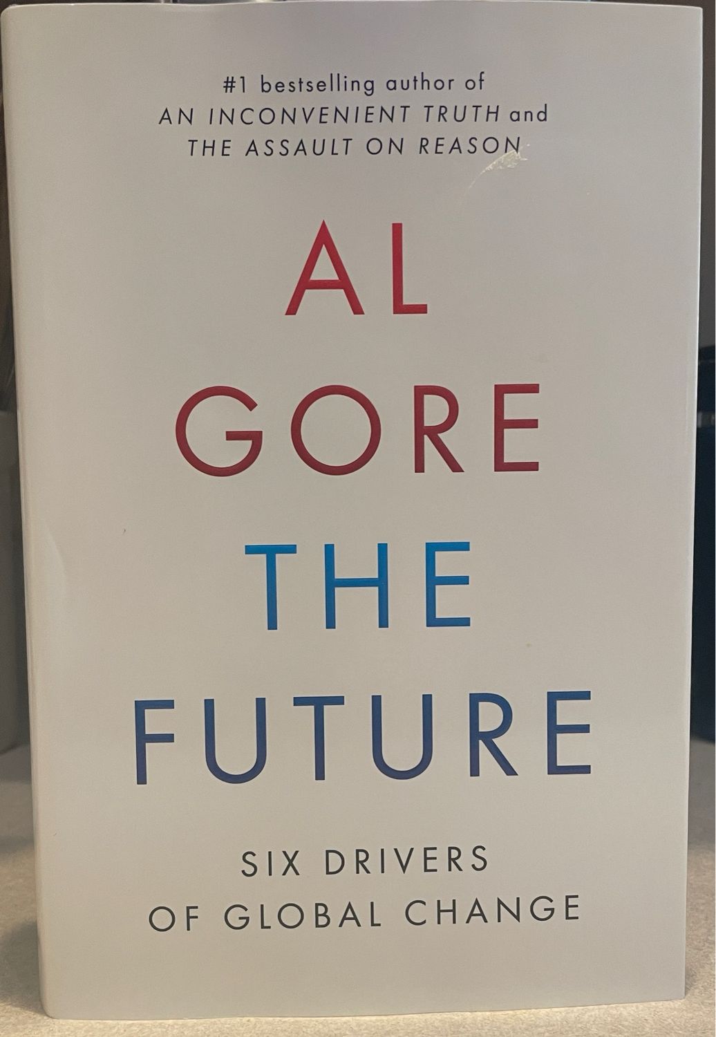 The Future: Six Drivers of Global Change, signed 1st edition by Al Gore