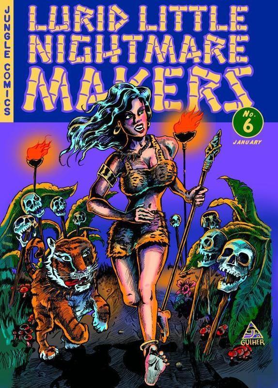 Lurid Little Nightmare Makers: Volume Six, The Comic Book Jungle