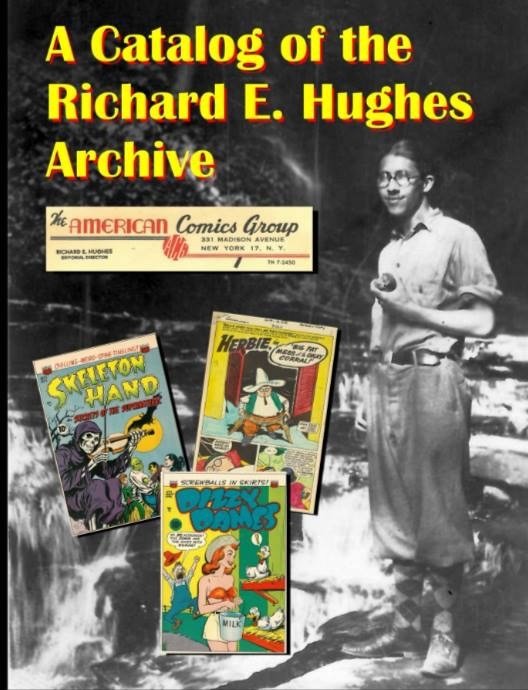 A Catalog of the Richard E. Hughes Archive